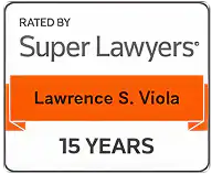 Super Lawyers, Lawrence S. Viola, 15 years